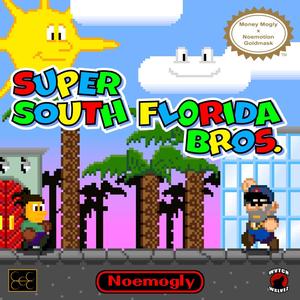 SUPER SOUTH FLORIDA BROS (Explicit)