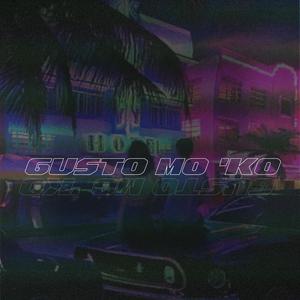 Gusto mo 'ko (feat. Makas) [Explicit]