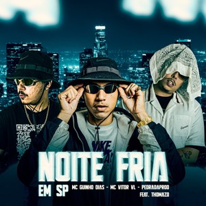 Noite Fria Em Sp (Explicit)