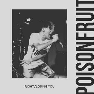 RIGHT/LOSING YOU