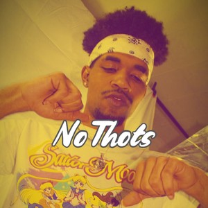 NO THOTS!!! (Explicit)