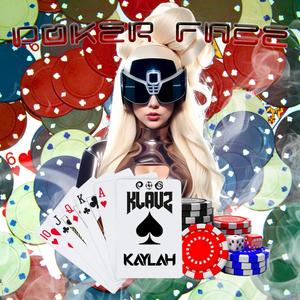 POKER (feat. KAYLAH)