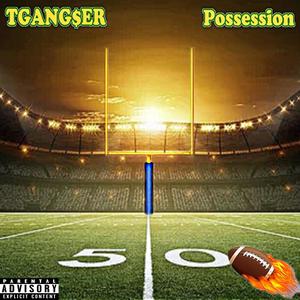 Possession (Explicit)