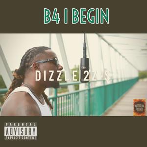 B4 I Begin (Explicit)