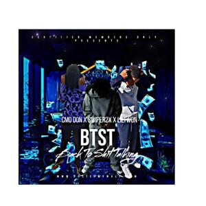 Back To Shi Talking (feat. CMO Don & CMO Lil Twon) (Explicit)