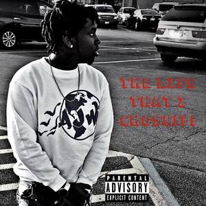 The Life That I Chose (Explicit)