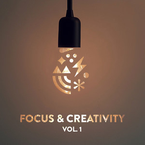 Focus & Creativity, Vol. 1