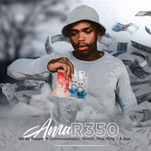 AmaR350(feat. Luminous DeeJay, Armuh, King_I & Zee)
