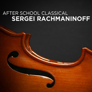 After School Classical: Rachmaninoff