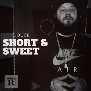 Short  & sweet (Explicit)