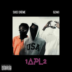 1Apl2 (feat. Ozaki) [Explicit]