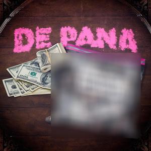 DE PANA (feat. Yvng Money) [Explicit]