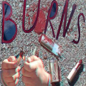 Burns(with Brandon Bidochka , Sergi & Myko Baer) (Explicit)