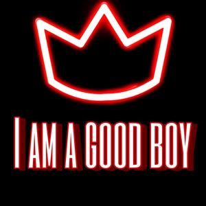 I am a good boy