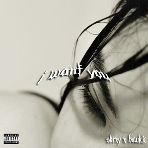 i want you (Explicit)