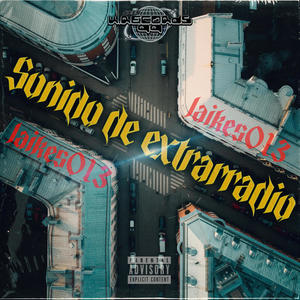 SONIDO DE EXTRARRADIO (Explicit)