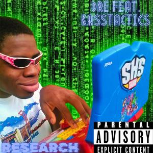 Research (feat. Kasstactics) [Explicit]