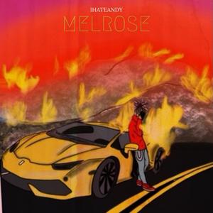 Melrose (Explicit)