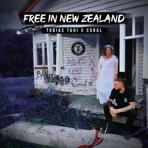 FREE IN NEW ZEALAND (feat. CORAL)