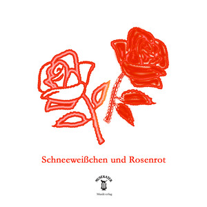 Schneeweißchen und Rosenrot