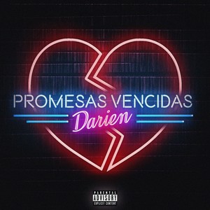 Promesas Vencidas (Explicit)