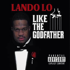 Like The GodFather (Explicit)