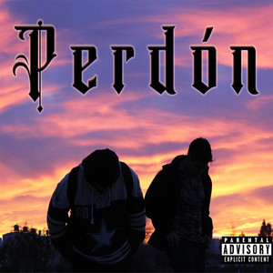 Perdón (Explicit)