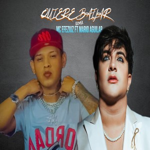Quiere Bailar (Remix)