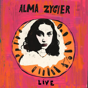 ALMA ZYGIER (Live Versions)