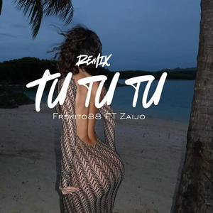 Tututu (feat. Zaijo) (Rmx|Explicit)