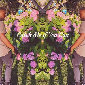 Catch Me if You Can (Explicit)