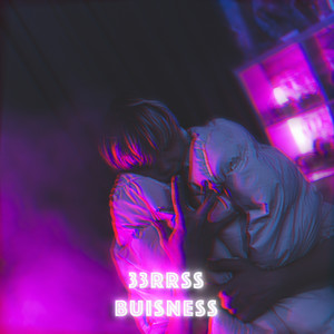 Buisness (Explicit)