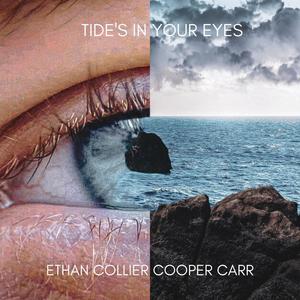 Tide's in Your Eyes (feat. Cooper Carr)