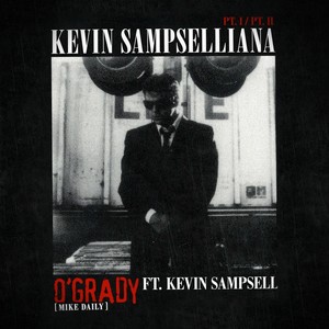 Kevin Sampselliana, Pt. I (Explicit)
