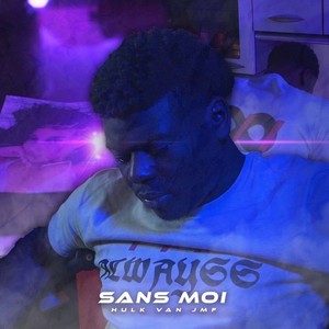 Sans moi