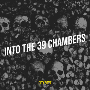 Into the 39 Chambers (Explicit)
