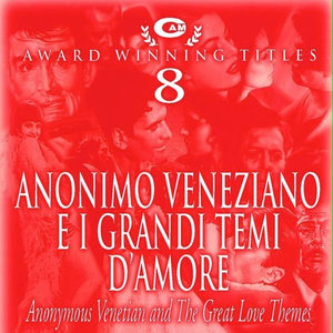 Anonimo veneziano e i grandi temi d'amore