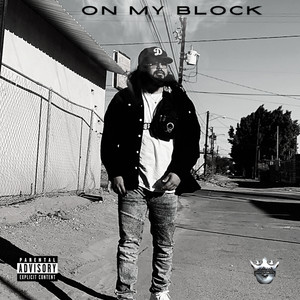 ON MY BLOCK (Explicit)