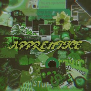 Apprentice (Explicit)