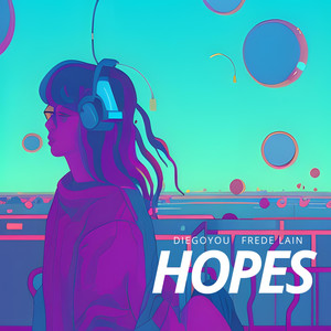 Hopes (feat. Frede Lain)
