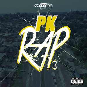 PK Rap 3 (Explicit)