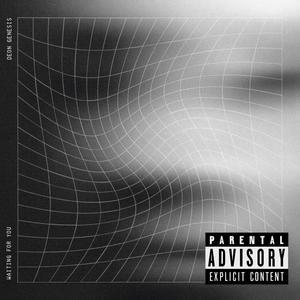 Waiting For You (Explicit)