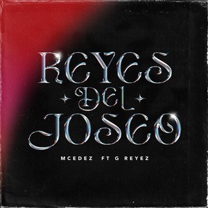 Reyes del Joseo (feat. G Reyez) [Explicit]