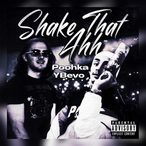 Shake That Ahh (Explicit)