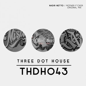 Mother F*cker (Original Mix)