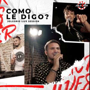 Como Le Digo (Live Session)