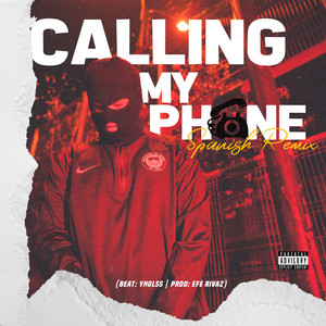 Calling My Phone (Spanish Remix) [Explicit]