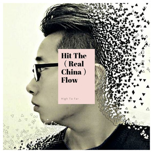 Hit The(Real China)Flow