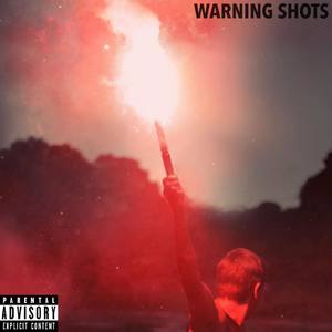 WARNING SHOTS