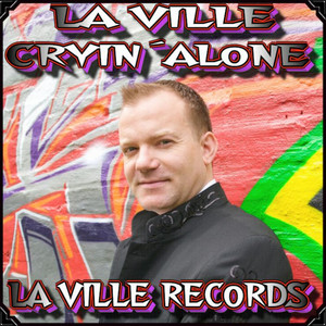 Cryin Alone (La Ville & 2am - A.Mørck Rock Edit)